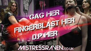 [1001] Gag Her FingerBlast Her DP Her!