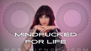 Mindfucked For Life