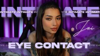 Intimate JOI Eye Contact