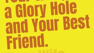 Your Wife a Gloryhole and Your Best Friend Erotic Audio Bi Encouragement and Humiliation