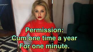 PERMISSION TO CUM FOR A LOSER