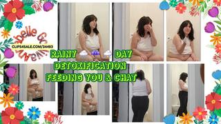 Rainy Day DETOXIFICATION on The first day of MAY