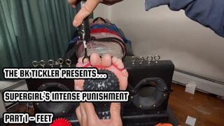 SUPERGIRL’S INTENSE PUNISHMENT - PART 1 - FEET