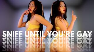 Sniff until you’re gay