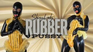 Rubber Pussy