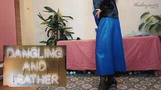 Dangling and Leather