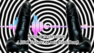 Taste of Desperation: A BBC Tribute! 14 min