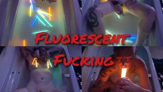 Florescent Fucking