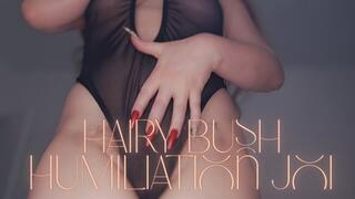 Hairy Bush Humiliation JOI - Femdom Cuckold Fantasy