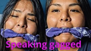 Speaking gagged