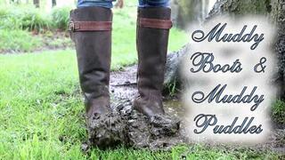 Muddy Boots and Muddy Puddles