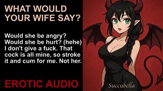 What Would Your Wife Say?