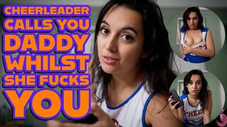 Cheerleader Calls You Daddy Whilst She Fucks You