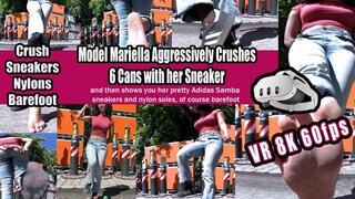 VR 8K 60fps | Model Mariella aggressively crushes 6 cans with her sneakers and then shows you her pretty Adidas Samba sneakers and feet nylon soles barefoot of course