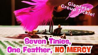 Mistress Mehh - Seven Tinies, One Feather, No Mercy GIANTESS TICKLE