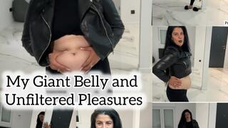 My Giant Belly and Unfiltered Pleasures