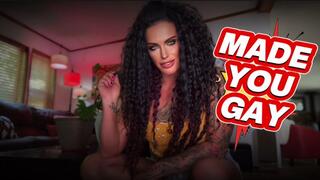 MADE YOU GAY - Make Me Bi, Gay Humiliation, MistressRavenFD