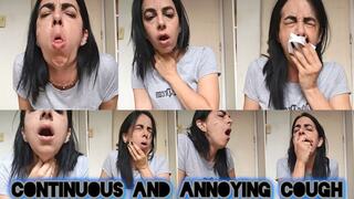 Continuous and annoying cough!