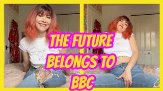 The Future Belongs To BBC