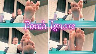 Porch Ignore *wmv*