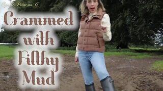 Crammed With Filthy Mud