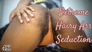 Extreme Hairy Ass Seduction: Slow Burn Ebony Ass Tease 4K