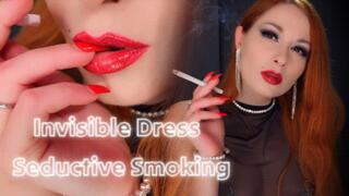 4K Invisible Dress Seductive Smoking