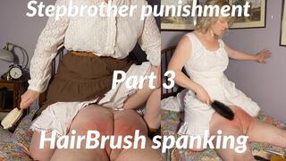 Stepbrother punishment, Part 3 - HairBrush Spanking