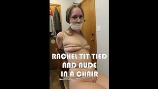 Rachel Tit Tied and Nude in a Chair