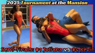 Semifinals - Tournament at the Mansion: #1 Juliana vs #4 Kevin