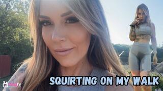 Squirting on my walk