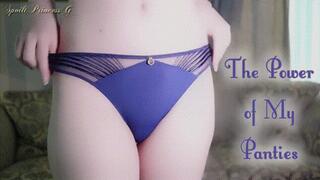 The Power of My Panties