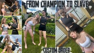 From champion to slave