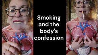 Smoking and the body's confession
