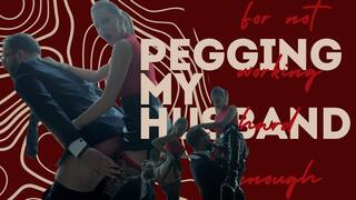 Pegging My Husband