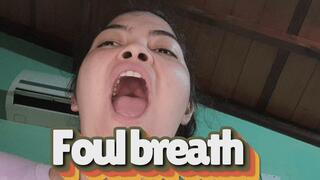 My super foul and smelly breath