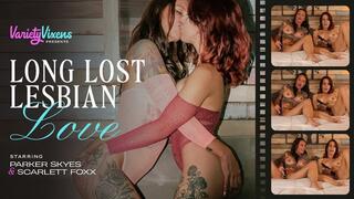Long Lost Lesbian Love