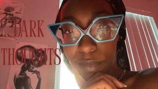 Dark Thoughts