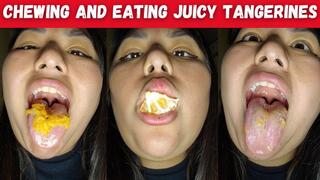 Chewing and eating juicy tangerines