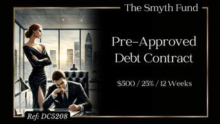 Pre-Approved Debt Contract: $500 - 25% - 12 Weeks