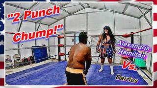 2 Punch Chump!