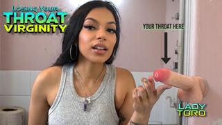 Losing Your Throat Virginity