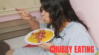 CHUBBY EATING