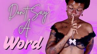 Don't Say A Word