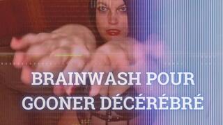 [SEXY - FEMDOM] Reformatage pour gooner décérébré