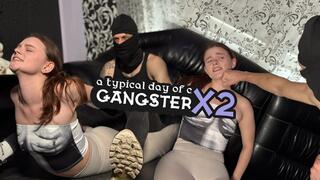 A typical day of a gangster X2