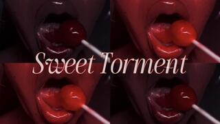 Sweet Torment