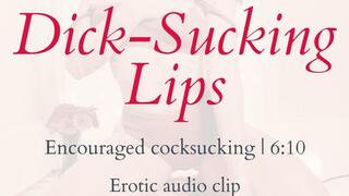 Dick-Sucking Lips