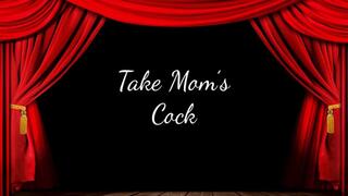 Take Step-Mom's Cock