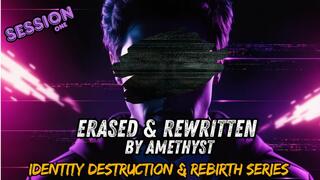 Identity Destruction Rebirth Series 1 Erased Rewritten | Pre-Dronification | Femdom Trance Mindfuck | Mistress Amethyst